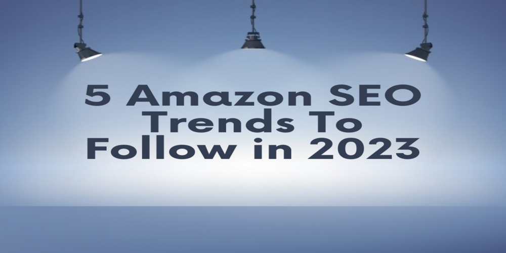 Amazon SEO Trends