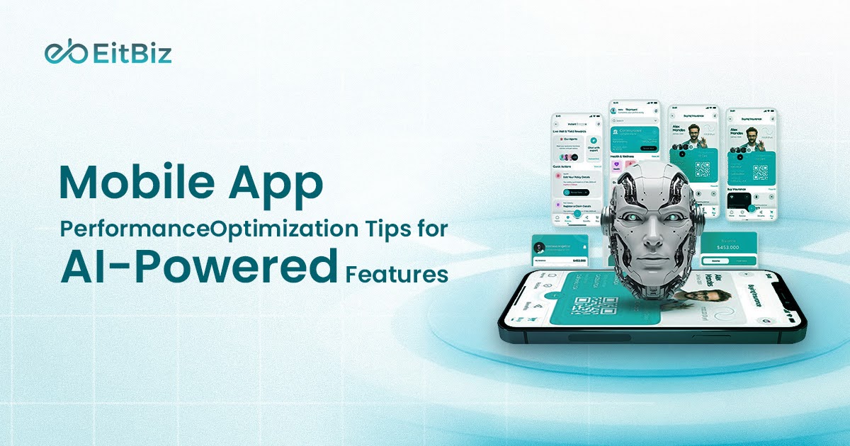 Mobile App Performance Optimization Tips for AI-Powered Features